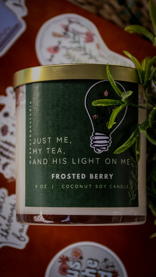 Just me, my tea, and his light on me